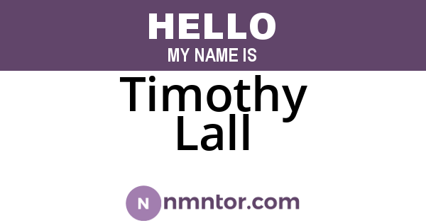 Timothy Lall