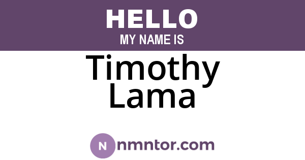 Timothy Lama