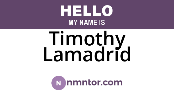 Timothy Lamadrid