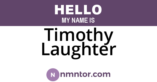 Timothy Laughter
