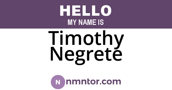Timothy Negrete