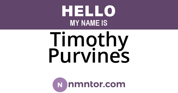 Timothy Purvines
