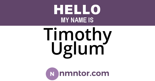Timothy Uglum