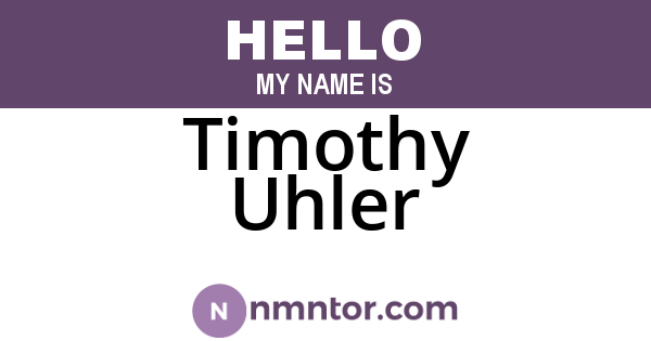Timothy Uhler