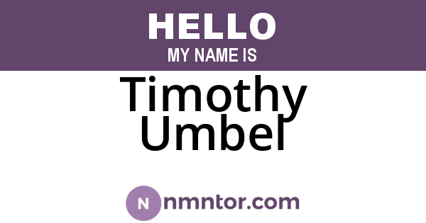 Timothy Umbel