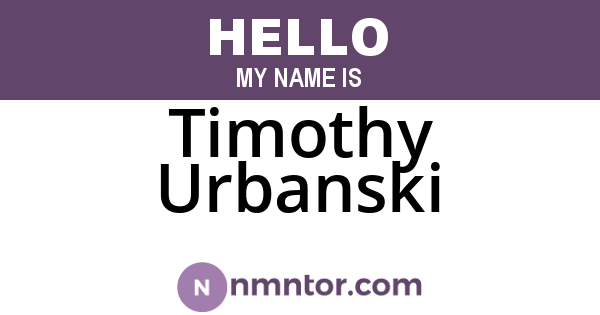 Timothy Urbanski