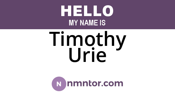 Timothy Urie