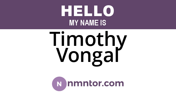 Timothy Vongal