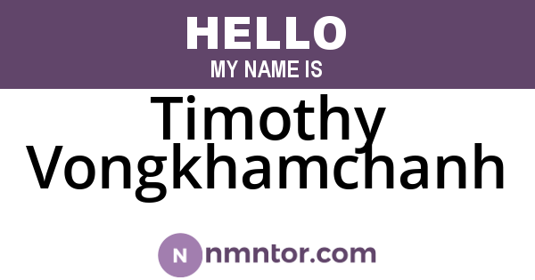 Timothy Vongkhamchanh