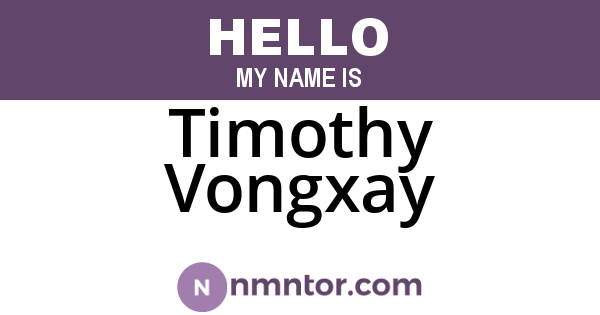 Timothy Vongxay
