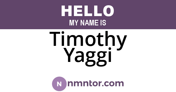 Timothy Yaggi