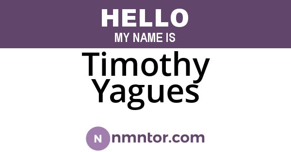Timothy Yagues