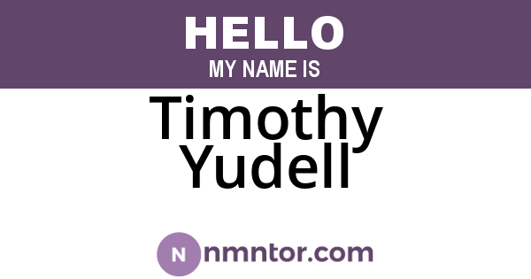 Timothy Yudell