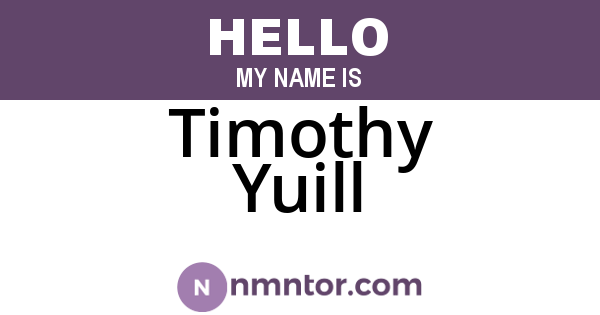 Timothy Yuill