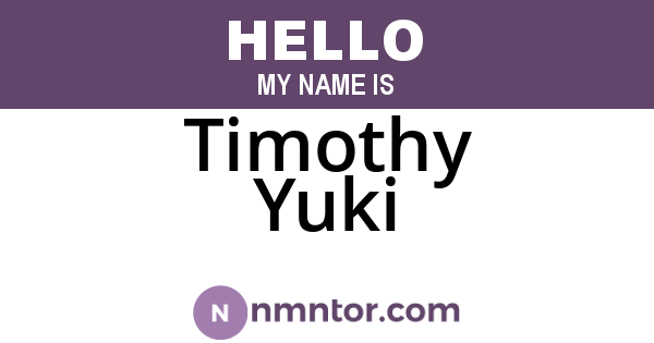 Timothy Yuki