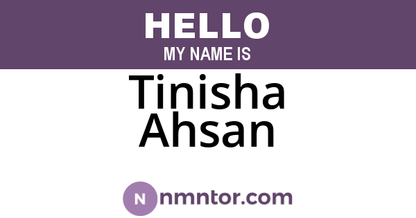Tinisha Ahsan