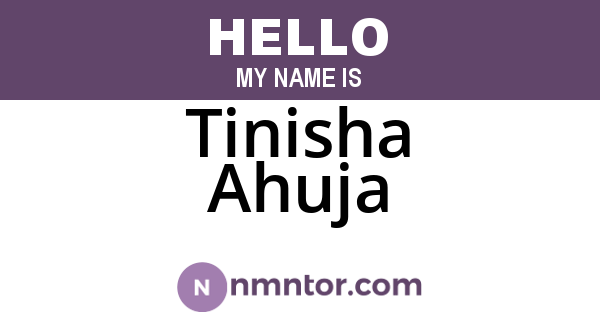 Tinisha Ahuja