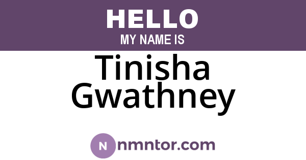 Tinisha Gwathney