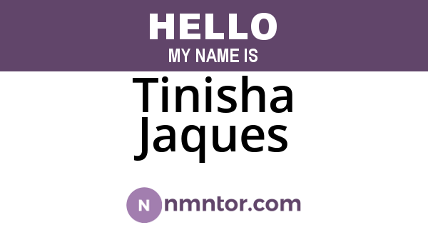 Tinisha Jaques