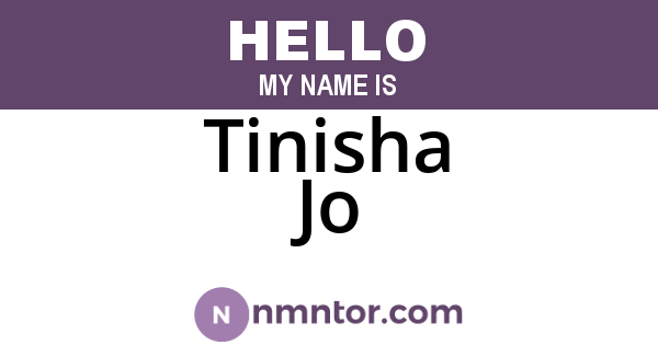 Tinisha Jo