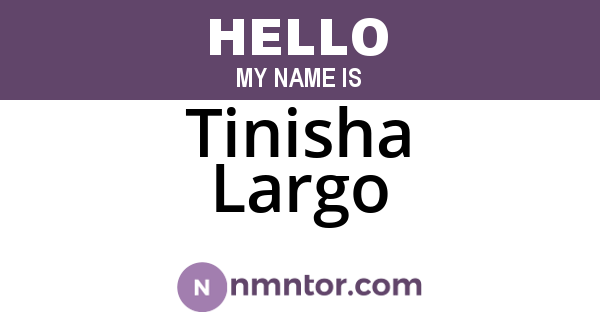 Tinisha Largo