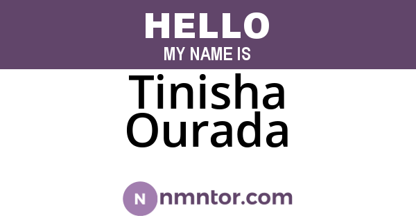 Tinisha Ourada