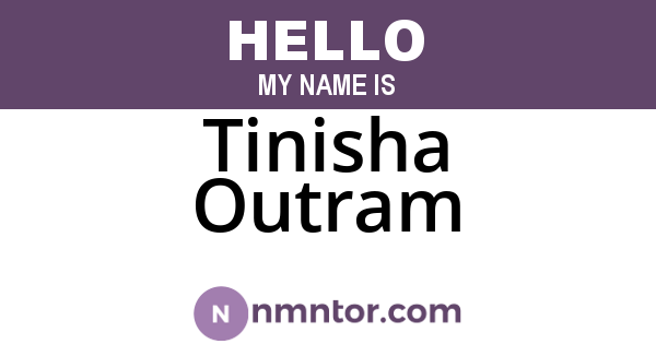 Tinisha Outram