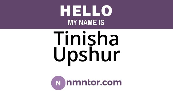 Tinisha Upshur