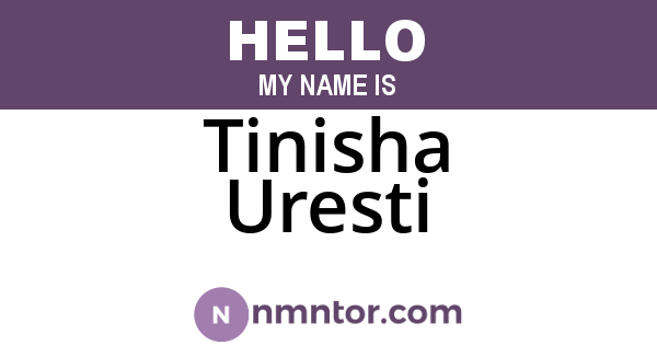 Tinisha Uresti