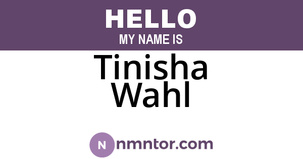 Tinisha Wahl