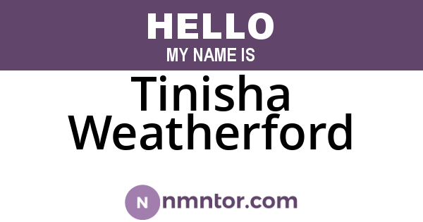 Tinisha Weatherford