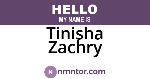 Tinisha Zachry