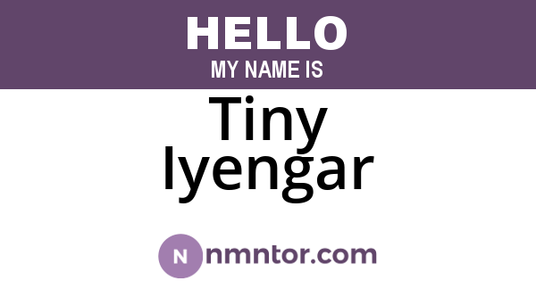 Tiny Iyengar