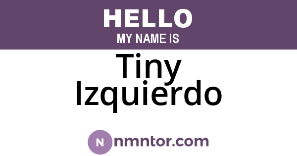 Tiny Izquierdo