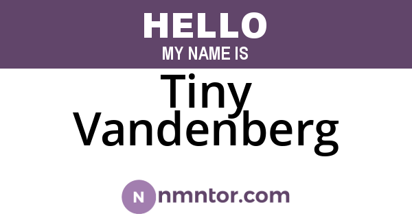 Tiny Vandenberg