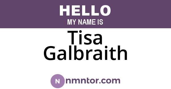 Tisa Galbraith