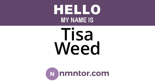 Tisa Weed