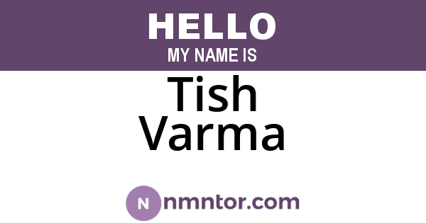 Tish Varma