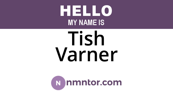 Tish Varner