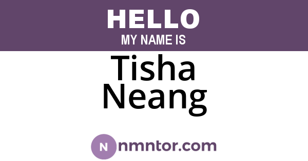 Tisha Neang