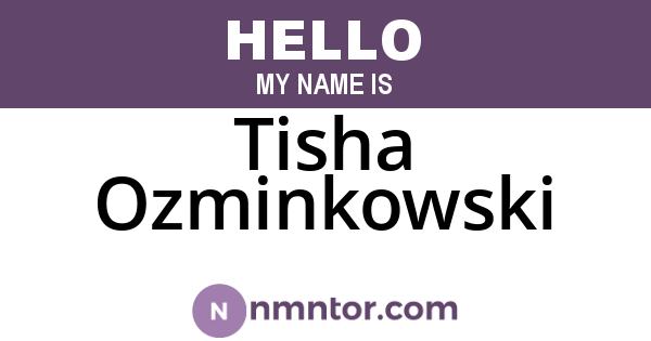 Tisha Ozminkowski