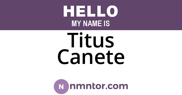 Titus Canete