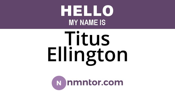 Titus Ellington