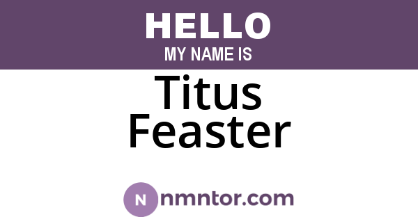 Titus Feaster