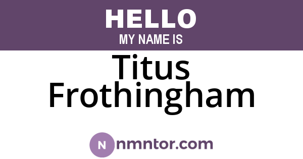 Titus Frothingham