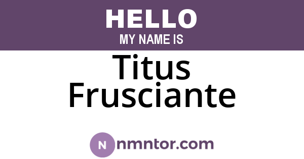 Titus Frusciante