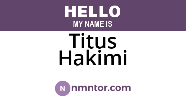 Titus Hakimi