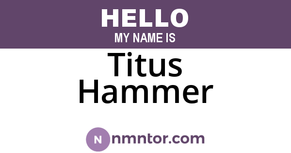 Titus Hammer