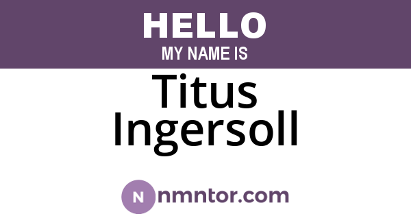 Titus Ingersoll