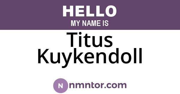 Titus Kuykendoll